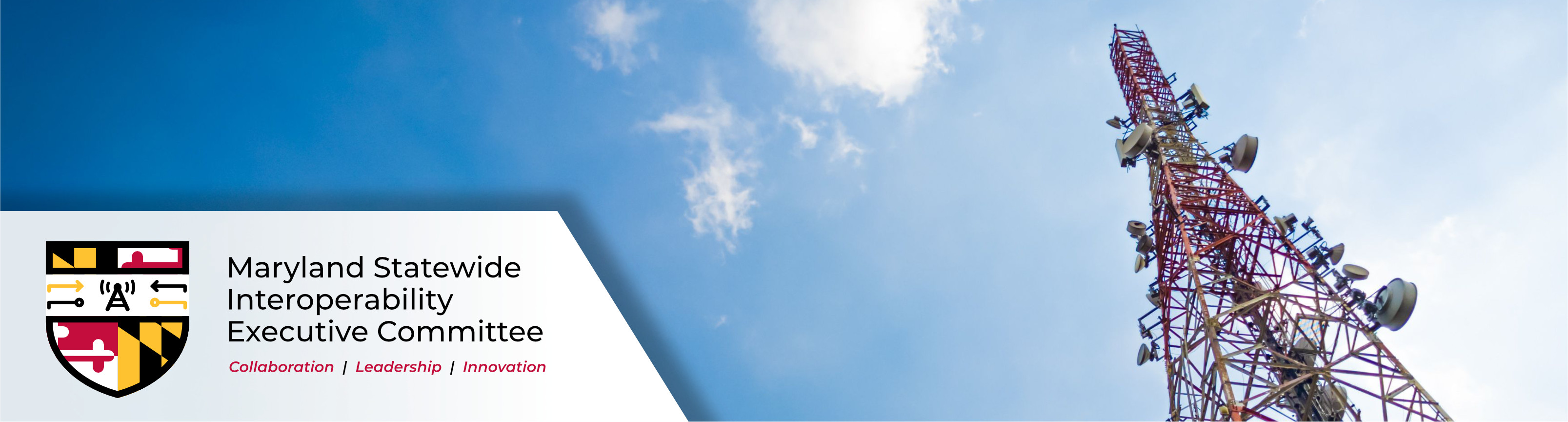 A header photo of a cell phone tower presented against a dramatic blue sky, with the logo of the Maryland Statewide Interoperability Executive Committee overlaid.